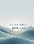 The Reclaim & Rise Journal