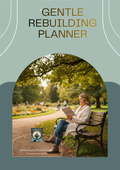 The Reclaim & Rise™ Gentle Rebuilding Planner
