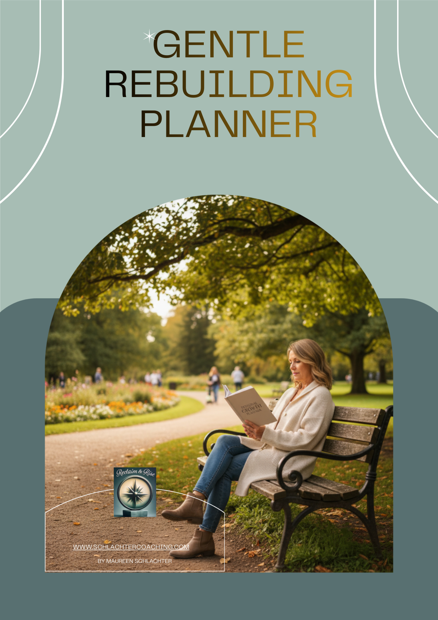 The Reclaim & Rise™ Gentle Rebuilding Planner